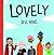 Lovely by Jess Hong