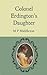 Colonel Erdington's Daughter