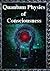 Quantum Physics of Consciou...