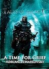 A Time for Grief (Tales of the Apt, #2) A Time for Grief (Tales of the Apt, #2)