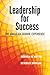 Leadership for Success: The...