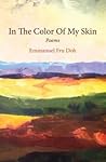 In the Color of My Skin: Poems