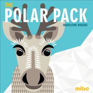 The Polar Pack (Board Book)