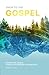 Back to the Gospel: Reviving the Church through the Message that Birthed It