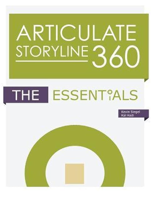 Articulate Storyline 3 & 360: The Essentials