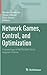 Network Games, Control, and...