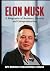 Elon Musk: A Biography of B...