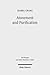 Atonement and Purification: Priestly and Assyro-Babylonian Perspectives on Sin and Its Consequences (Forschungen Zum Alten Testament 2.Reihe)