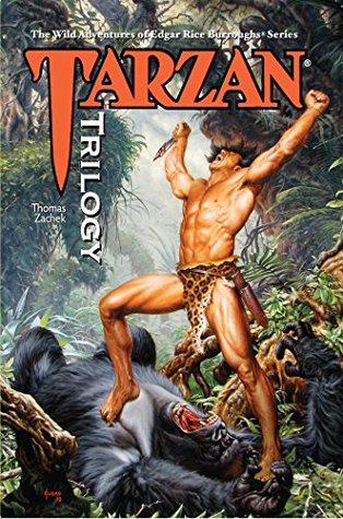 Tarzan Trilogy (The Wild Adventures of Edgar Rice Burroughs Series Book 3)