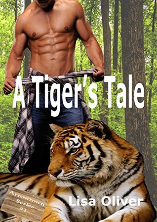A Tiger's Tale (Arrowtown #1)