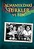 Almanya`daki Türkler ve Ben: Türken in Deutschland (Turkish Edition)