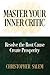 Master Your Inner Critic: Resolve the Root Cause Create Prosperity