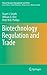 Biotechnology Regulation an...
