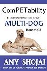 ComPETability: Solving Behavior Problems in Your Multi-Dog Household