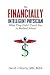 The Financially Intelligent Physician: What They Didn't Teach You in Medical School