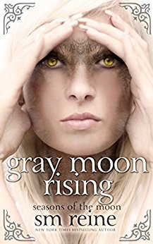 Gray Moon Rising (Seasons of the Moon, #4)