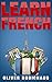 Learn French: A Fast and Ea...