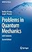 Problems in Quantum Mechanics: with Solutions (UNITEXT for Physics)