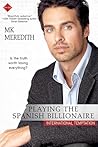 Playing the Spanish Billionaire by M.K. Meredith