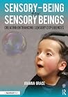 Sensory-Being for...