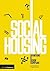 Social Housing: Definitions and Design Exemplars