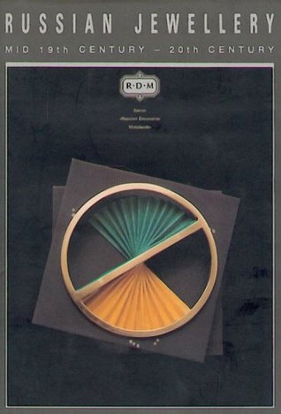 Russian Jewellery. Mid - 19th Century - 20th Century (Hardcover)