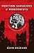 Hunting Saracens and Modernists: Saving America and The West