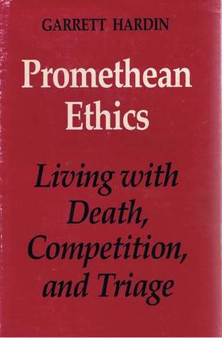 Promethean Ethics