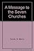 A Message to the Seven Churches