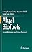 Algal Biofuels: Recent Adva...