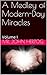 A Medley of Modern-Day Miracles: Volume I