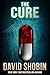 The Cure by David Shobin