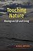 Touching Nature: Musings on...
