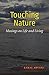 Touching Nature by Kamal Advani