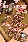 Book cover for Dr. Bones and the Lost Love Letter (Dr. Benjamin Bones Mysteries, #2.6)