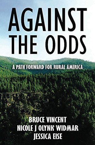 Against the Odds: A Path Forward for Rural America (Kindle Edition)