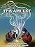The Amulet (The Trapps Family Adventures Book 1)