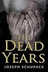 The Dead Years: H...