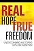 Real Hope, True Freedom: Understanding and Coping with Sex Addiction