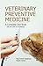 Veterinary Preventive Medicine: A Complete Text Book (As Per New VCI Syllabus)