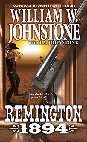 Remington 1894 (Kindle Edition)