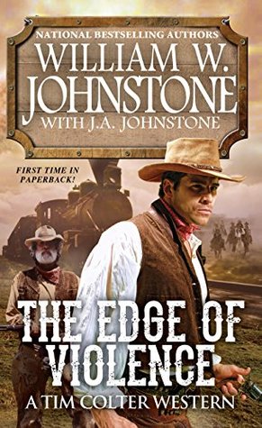 The Edge of Violence (Tim Colter, #2)