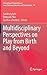 Multidisciplinary Perspectives on Play from Birth and Beyond (International Perspectives on Early Childhood Education and Development, 18)