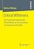 Critical Whiteness: Zur Psychologie hegemonialer Selbstreflexion an der Intersektion von Rassismus und Gender (German Edition)
