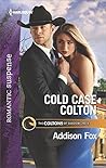 Cold Case Colton (The Coltons of Shadow Creek #4) Cold Case Colton (The Coltons of Shadow Creek #4)