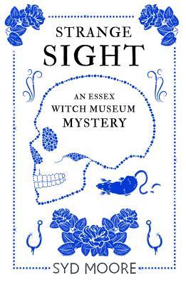 Strange Sight (Essex Witch Museum Mystery, #2)