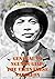 General Vo Nguyen Giap: The Vietnamese Napoleon