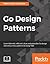 Go Design Patterns