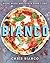 Bianco: Pizza, Pasta, and O...