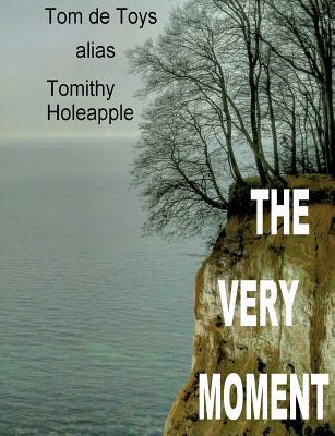 The Very Moment: 27 english poems by a german poet 1998-2020 (UPGRADE!)
